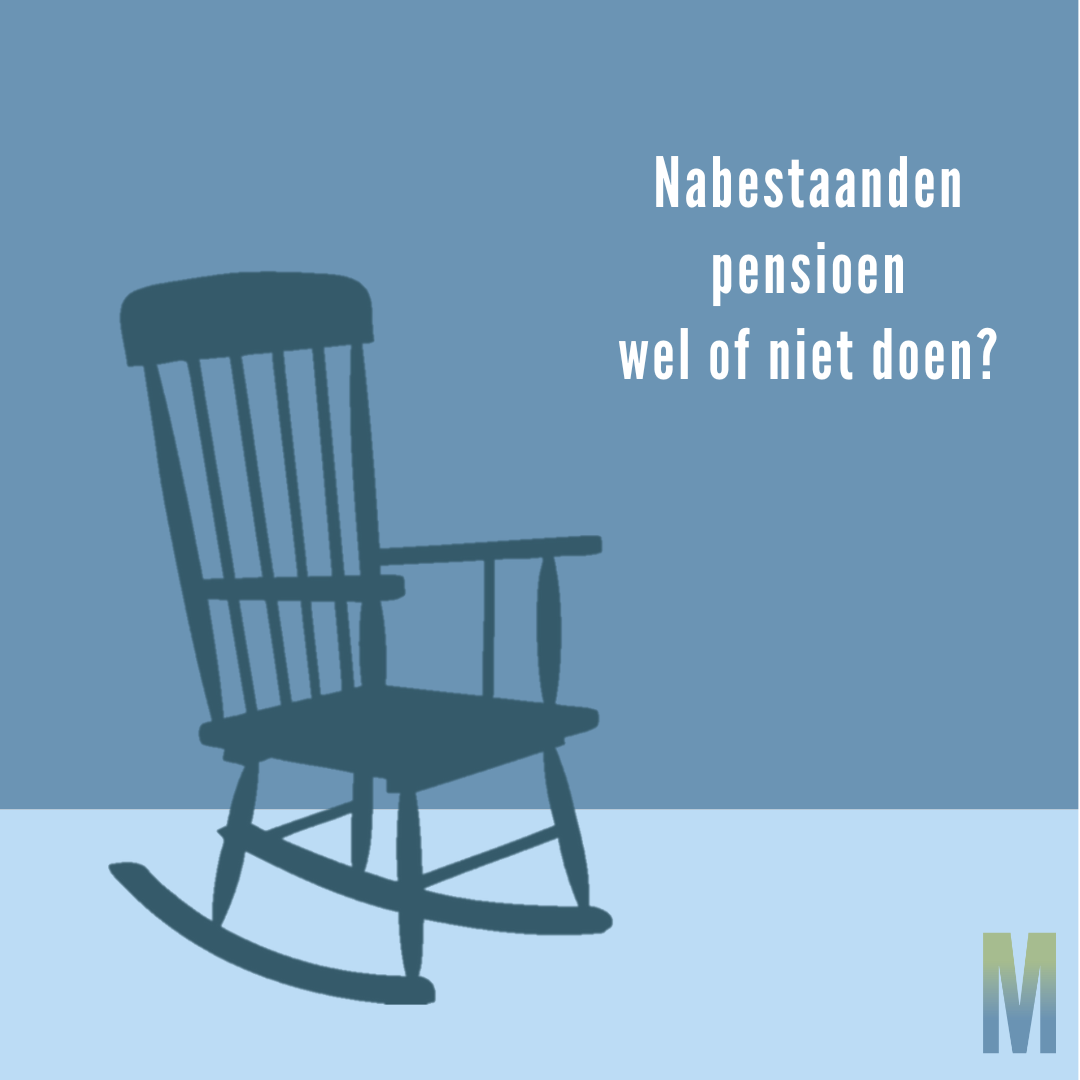 Nabestaandenpensioen Wel Of Niet Doen? - Marcel Mediation